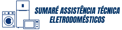 Sumaré Assistência Técnica Eletrodomésticos